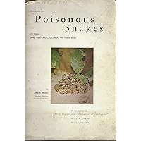 The poisonous snakes of Texas and the first-aid treatment of their bites (Bulletin 31) The poisonous snakes of Texas and the first-aid treatment of their bites (Bulletin 31) Paperback MP3 CD Library Binding