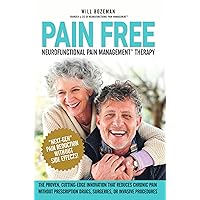 Pain Free: Neurofunctional Pain Management Therapy Pain Free: Neurofunctional Pain Management Therapy Kindle Paperback