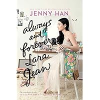 Always and Forever, Lara Jean (3) (To All the Boys I've Loved Before) Always and Forever, Lara Jean (3) (To All the Boys I've Loved Before) Paperback Audible Audiobook Kindle Hardcover Audio CD