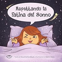 Aspettando la Fatina del Sonno (Italian Edition) Aspettando la Fatina del Sonno (Italian Edition) Paperback Kindle
