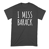 I Miss Barack Shirt I Miss Obama Tee Shirt