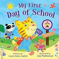 My First Day of School – Story-time Rhyming Board Book for Toddlers, Ages 0-4 - Part of the Tender Moments Series - A Fun Rhyming Story for First Day of Preschool My First Day of School – Story-time Rhyming Board Book for Toddlers, Ages 0-4 - Part of the Tender Moments Series - A Fun Rhyming Story for First Day of Preschool Board book