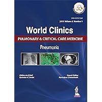World Clinics Pulmonary & Critical Care Medicine: Pneumonia World Clinics Pulmonary & Critical Care Medicine: Pneumonia Kindle Hardcover
