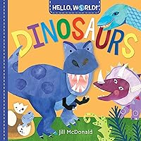 Hello, World! Dinosaurs Hello, World! Dinosaurs Board book Kindle Hardcover