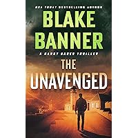 The Unavenged (Harry Bauer Book 16)