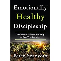 Emotionally Healthy Discipleship: Moving from Shallow Christianity to Deep Transformation Emotionally Healthy Discipleship: Moving from Shallow Christianity to Deep Transformation Hardcover Audible Audiobook Kindle Paperback Audio CD