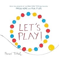 Let’s Play! (Interactive Books for Kids, Preschool Colors Book, Books for Toddlers) Let’s Play! (Interactive Books for Kids, Preschool Colors Book, Books for Toddlers) Hardcover Board book