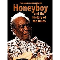 Honeyboy and the History of the Blues