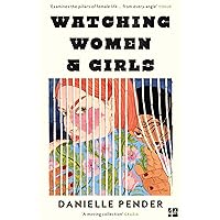 Watching Women & Girls Watching Women & Girls Paperback Kindle Audible Audiobook Hardcover