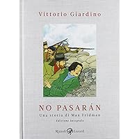 VITTORIO GIARDINO - NO PASARAN VITTORIO GIARDINO - NO PASARAN Hardcover Kindle