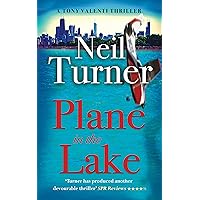 Plane in the Lake (The Tony Valenti Thrillers Book 2) Plane in the Lake (The Tony Valenti Thrillers Book 2) Kindle Audible Audiobook Paperback Audio CD