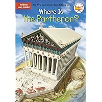 Where Is the Parthenon? Where Is the Parthenon? Paperback Kindle Library Binding