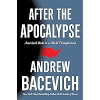 After the Apocalypse: America's Role in a World Transformed (American Empire Project) After the Apocalypse: America's Role in a World Transformed (American Empire Project) Hardcover Audible Audiobook Kindle Paperback
