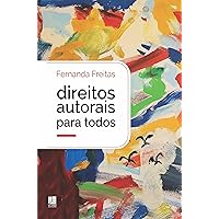 Direito autorais para todos (Portuguese Edition) Direito autorais para todos (Portuguese Edition) Kindle