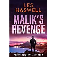 Malik's Revenge (Alan Brodie Thrillers Book 1)