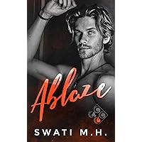 Ablaze: A brother's best friend, friends to lovers, age gap romance (Elements of Rapture Book 3) Ablaze: A brother's best friend, friends to lovers, age gap romance (Elements of Rapture Book 3) Kindle Paperback