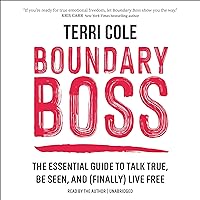 Boundary Boss: The Essential Guide to Talk True, Be Seen, and (Finally) Live Free Boundary Boss: The Essential Guide to Talk True, Be Seen, and (Finally) Live Free Audible Audiobook Paperback Kindle Hardcover Audio CD Spiral-bound