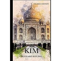 Kim by Rudyard Kipling: With Original Illustrations Kim by Rudyard Kipling: With Original Illustrations Hardcover Kindle Paperback
