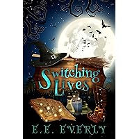 Switching Lives: A Paranormal Women's Fiction Novel Switching Lives: A Paranormal Women's Fiction Novel Kindle Paperback