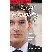 For All Eternity (Almond Tree Series Book 1) For All Eternity (Almond Tree Series Book 1) Kindle Audible Audiobook Paperback