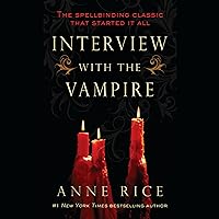 Interview with the Vampire Interview with the Vampire Audible Audiobook Kindle Mass Market Paperback Paperback Hardcover Audio CD Comics