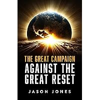 The Great Campaign Against the Great Reset The Great Campaign Against the Great Reset Kindle Audible Audiobook Hardcover