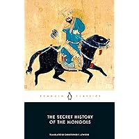 The Secret History of the Mongols (Penguin Classics) The Secret History of the Mongols (Penguin Classics) Paperback Kindle