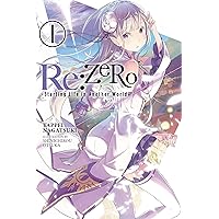 Re:Zero: Starting Life in Another World, Vol. 1 Re:Zero: Starting Life in Another World, Vol. 1 Paperback Kindle