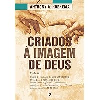 Criados à imagem de Deus (Portuguese Edition) Criados à imagem de Deus (Portuguese Edition) Kindle