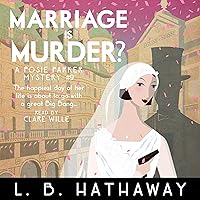 Marriage Is Murder?: Posie Parker Mystery Series, Book 9 Marriage Is Murder?: Posie Parker Mystery Series, Book 9 Audible Audiobook Kindle Paperback