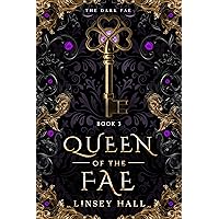 Queen of the Fae (Dragon's Gift: The Dark Fae Book 3) Queen of the Fae (Dragon's Gift: The Dark Fae Book 3) Kindle Paperback Audible Audiobook