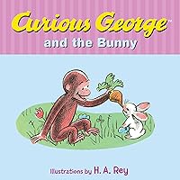Curious George and the Bunny Curious George and the Bunny Board book Kindle Library Binding Paperback