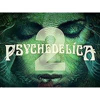 Psychedelica - Season 2