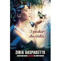 O poder da vida (Portuguese Edition) O poder da vida (Portuguese Edition) Kindle