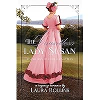 The Dauntless Lady Susan: A Sweet Regency Romance (Daughters of Courage)