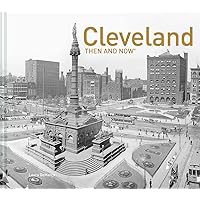 Cleveland Then and Now®