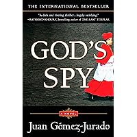 God's Spy: A Novel God's Spy: A Novel Kindle Audible Audiobook Hardcover Paperback Audio CD