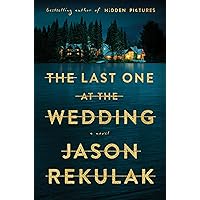 The Last One at the Wedding: A Novel The Last One at the Wedding: A Novel Hardcover Kindle Audible Audiobook