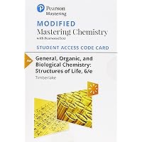 General, Organic, and Biological Chemistry: Structures of Life -- Modified Mastering Chemistry with Pearson eText Access Code General, Organic, and Biological Chemistry: Structures of Life -- Modified Mastering Chemistry with Pearson eText Access Code Loose Leaf Printed Access Code