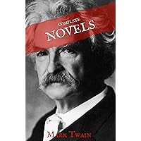 Mark Twain: The Complete Novels (House of Classics) Mark Twain: The Complete Novels (House of Classics) Kindle Hardcover Paperback