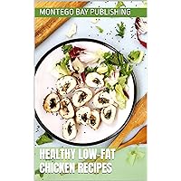 Healthy Low-Fat Chicken Recipes