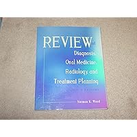 Review of Diagnosis, Oral Medicine, Radiology, and Treatment Planning Review of Diagnosis, Oral Medicine, Radiology, and Treatment Planning Paperback