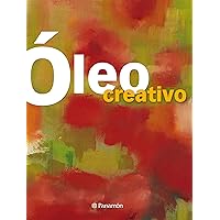 Óleo creativo (Técnicas creativas) (Spanish Edition) Óleo creativo (Técnicas creativas) (Spanish Edition) Kindle Hardcover