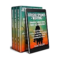 Jericho Springs Westerns Boxed Set Compilation: Complete 3 Book Series