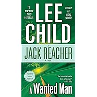A Wanted Man: A Jack Reacher Novel A Wanted Man: A Jack Reacher Novel Kindle Audible Audiobook Mass Market Paperback Hardcover Paperback Audio CD