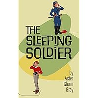 The Sleeping Soldier The Sleeping Soldier Kindle Paperback