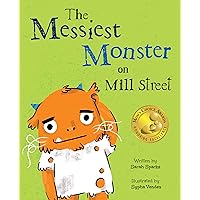 The Messiest Monster on Mill Street (Monsters on Mill Street)