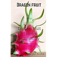 Introduce Dragon Fruit Vietnam: Dragon Fruit Vietnam