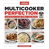 Multicooker Perfection: Cook It Fast or Cook It Slow-You Decide Multicooker Perfection: Cook It Fast or Cook It Slow-You Decide Paperback Kindle Spiral-bound
