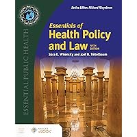 Essentials of Health Policy and Law (Essential Public Health) Essentials of Health Policy and Law (Essential Public Health) Paperback Kindle